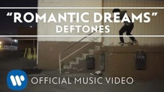 Deftones – Romantic Dreams [Official Music Video]