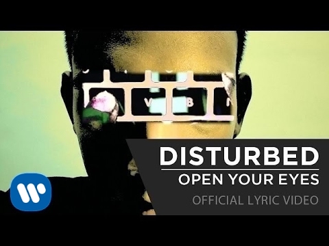 Disturbed – Open Your Eyes [Official Lyric Video]