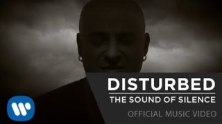 Disturbed  – The Sound Of Silence [Official Music Video]