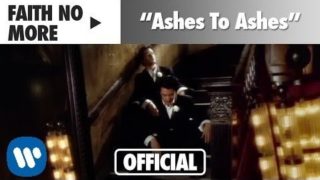 Faith No More – Ashes to Ashes (Official Music Video)