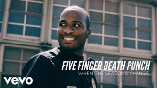 Five Finger Death Punch – When the Seasons Change (Official Video)