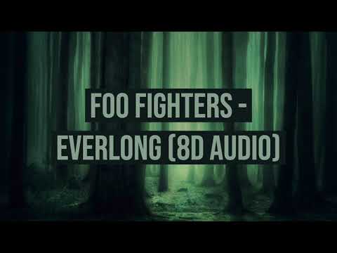 Foo Fighters – Everlong (8D Audio)