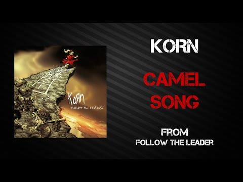 Korn – Camel Song [Lyrics Video]