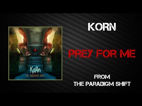 Korn – Prey For Me [Lyrics Video]