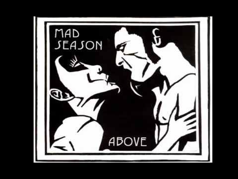 Mad Season – Slip Away (feat Mark Lanegan)