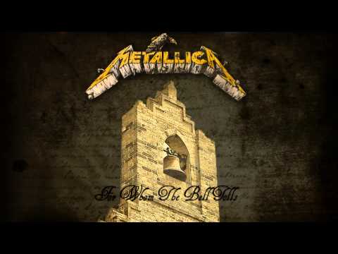 Metallica – For Whom The Bell Tolls (Remixed and Remastered)