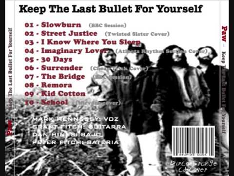 Paw – Keep the last bullet for yourself (full album)