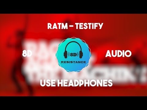 Rage Against The Machine – Testify [8D TUNE]