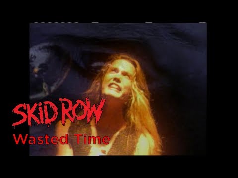 Skid Row – Wasted Time (Official Music Video)