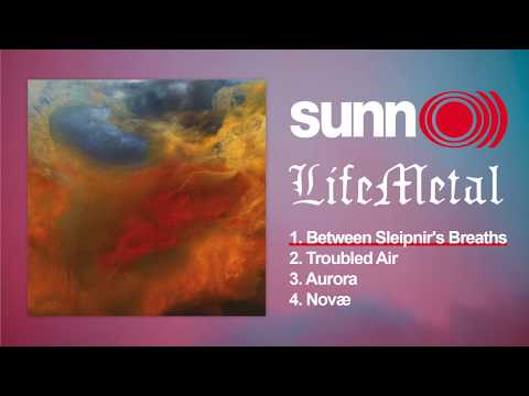 SUNN O))) – Life Metal (Full Album)