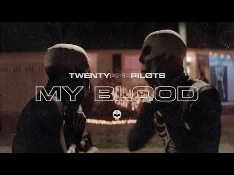twenty one pilots – My Blood (Official Video)