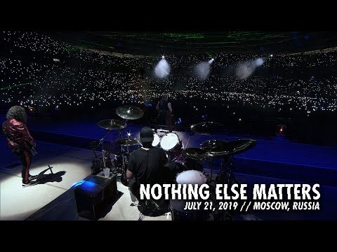 Metallica: Nothing Else Matters (Moscow, Russia – July 21, 2019)