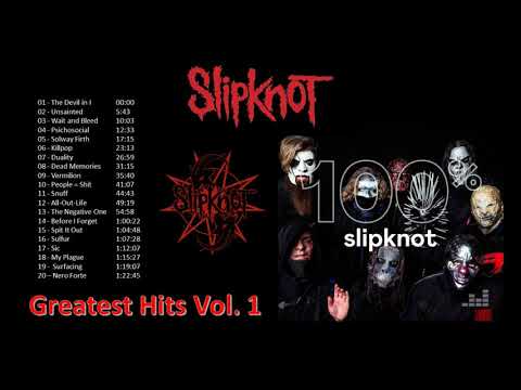 Slipknot Greatest Hits 2019 Vol. 1