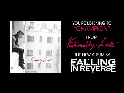 Falling In Reverse – "Champion" (Full Album Stream)