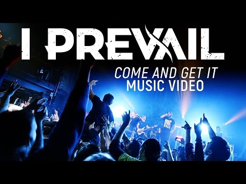 I Prevail – Come And Get It (Official Music Video)