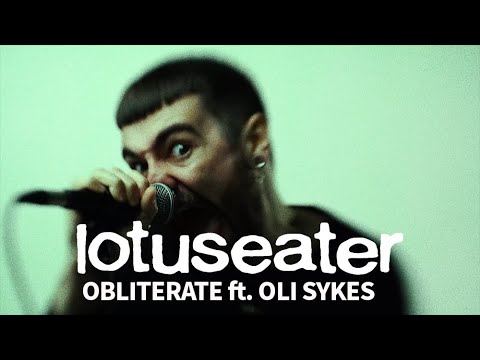 Lotus Eater – Obliterate (feat. Oli Sykes) [Official Music Video]
