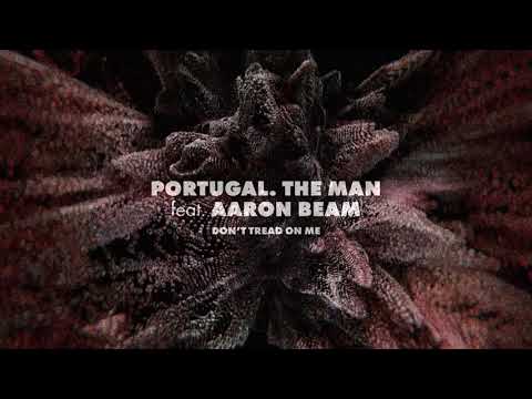 Portugal. The Man (feat. Aaron Beam) – "Don't Tread On Me" from The Metallica Blacklist