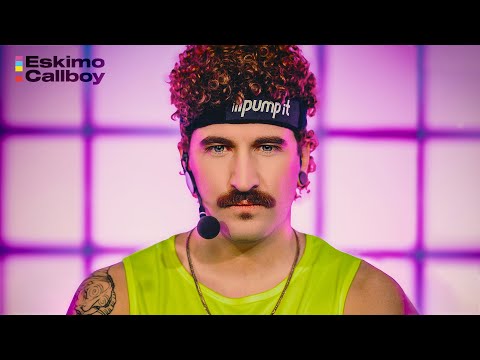 Eskimo Callboy – PUMP IT (OFFICIAL VIDEO)