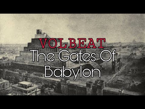 Volbeat"The gates of Babylon"Official Lyrics Video