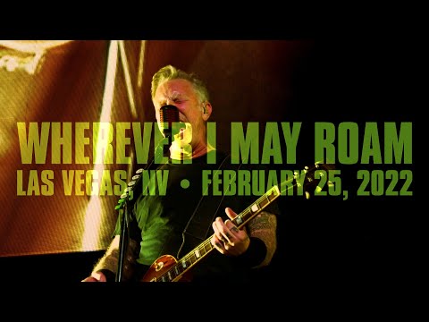 Metallica: Wherever I May Roam (Las Vegas, NV – February 25, 2022)